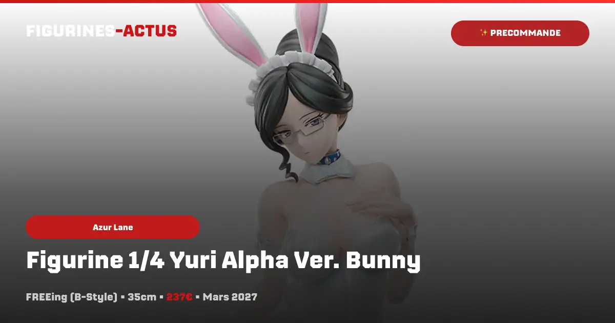 "Overlord" : FREEing ouvre les précommandes de sa figurine 1/4 de Yuri Alpha en tenue de bunny !
